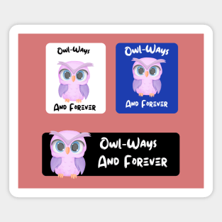 Owl-ways and forever sticker set Magnet